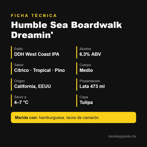 Ficha técnica Humble Sea Boardwalk Dreamin'