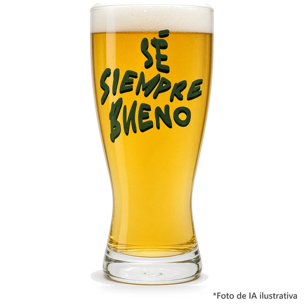 Vaso Se Siempre Bueno servido con cerveza